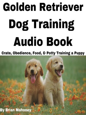 cover image of Golden Retriever Dog Training Audio Book